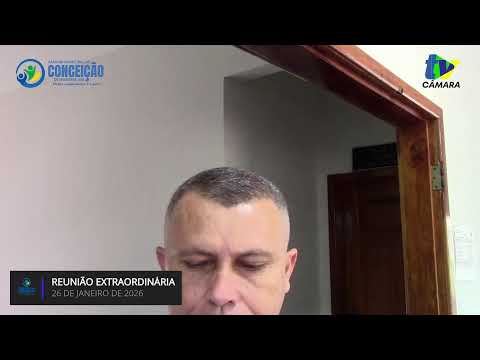 01 REUNIÃO EXTRAORDINÁRIA DA CAMARA MUNICIPAL DE CONCEIÇÃO DE IPANEMA-MG