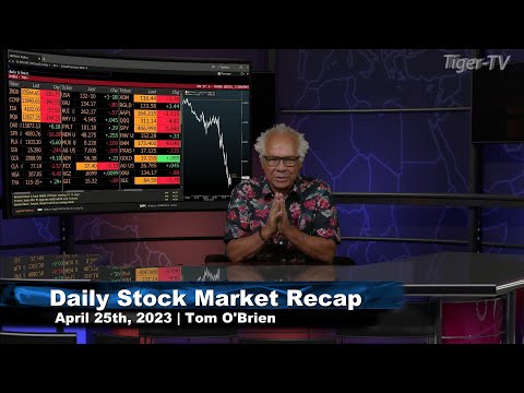 April 25th,  Daily Market Recap - 2023