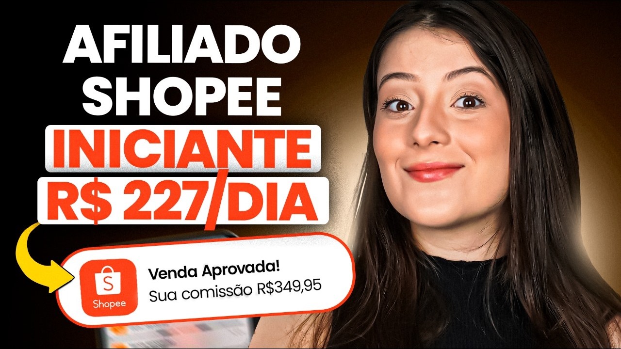 AFILIADO SHOPEE: Passo a passo para vender como afiliado (GUIA COMPLETO 2025)