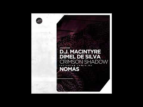 PREMIERE : D.J. MacIntyre, Dimel De Silva - Crimson Shadow (Original Mix) [Movement Recordings]