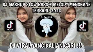 Download lagu DJ MASHUP SLOW BASS X MELODY MENGKANE TERBARU 2024 || DJ VIRAL TIKTOK !!! mp3 Download lagu DJ MASHUP SLOW BASS X MELODY MENGKANE TERBARU 2024 || DJ VIRAL TIKTOK !!! mp3