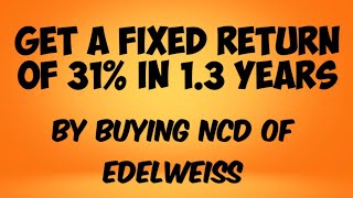 Buy this NCD from Secondary Market and get High Returns on Low Risk | How to buy Edelweiss NCD