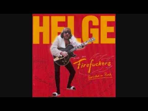 Helge & the Firefuckers   Hey Joe