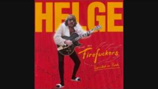 Helge & the Firefuckers   Hey Joe