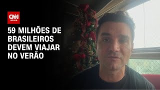59 milhões de brasileiros devem viajar no verão | BASTIDORES CNN