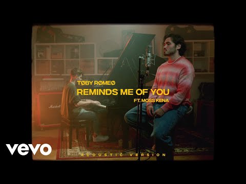 Toby Romeo - Reminds Me Of You (Acoustic Version) ft. Moss Kena