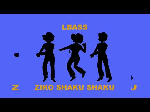 LBASS - ZIKO SHAKU SHAKU ( AUDIO COVER ) 2K19