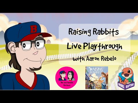 Raising Rabbits Playthrough with Aaron Rebelo