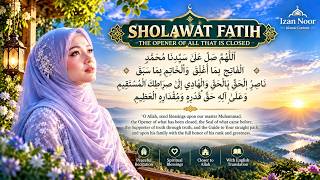 Download lagu Sholawat Fatih | The Opener of All That Is Closed | Beautiful Islamic Prayer mp3