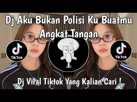DJ AKU BUKAN POLISI KU BUATMU ANGKAT TANGAN | DJ BINTANG 5 TENXI VIRAL TIKTOK TERBARU 2025 !