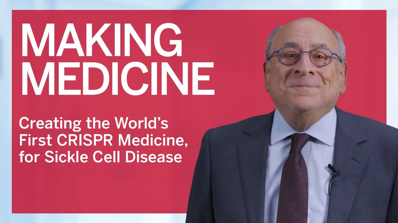 Creating the World’s First CRISPR Medicine, for Sickle Cell Disease