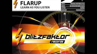 Flarup - Learn As You Listen (Blitzfaktor Remix)