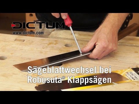 Sägeblattwechsel bei Robusuta Klappsägen - die mobile Japansäge von DICTUM