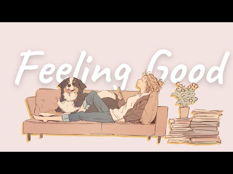 【Playlist】Stylish Songs to Play in Your Room🏠｜Good Vibes & Feeling Good/Study & Work BGM/Cute Pop