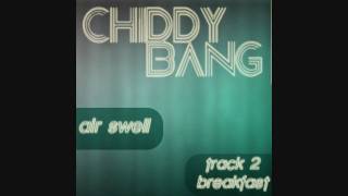 chiddy bang - airswell - breakfast