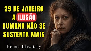 January 29th Will Expose the Last Deception That Sustained Human Illusion — Blavatsky Revealed