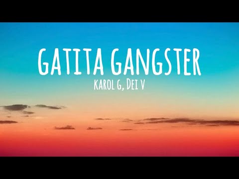 KAROL G, Dei V - GATITA GANGSTER (Letra/Lyrics)