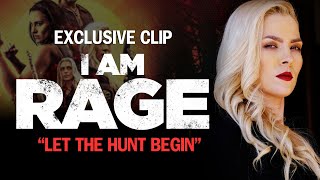 I AM RAGE - Exclusive Clip - 