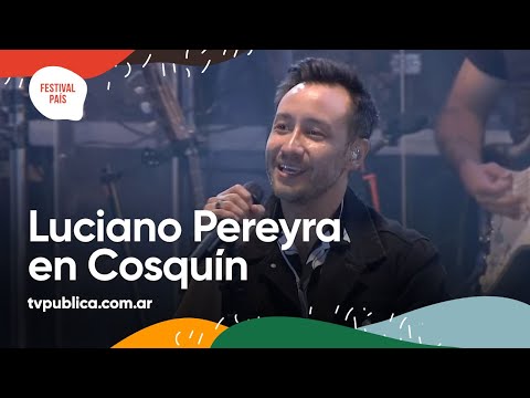 Te Estas Enamorando de Mi por Luciano Pereyra en Cosquín - Festival País 2022