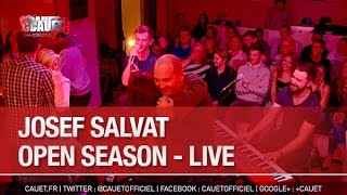 Josef Salvat - Open Season - Live - C’Cauet sur NRJ