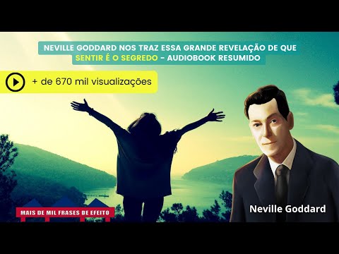 Neville Goddard brings us this GREAT REVELATION that FEELING IS THE SECRET - Summary Audiobook