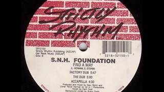 S.N.H. Foundation - Find A Way (Factory Dub)