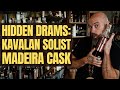 Kavalan Solist Maderia Hidden Drams