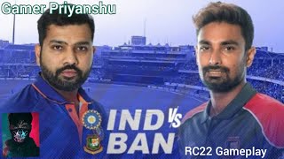 India vs Bangladesh full match highlights. RC22 Gameplay 🏏