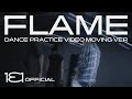 B.I - Flame (Dance Practice Moving Version)