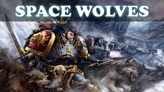 Howling With The Space Wolves|Warhammer 40k