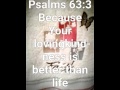 Psalms 63 3 God S Lovingkindness