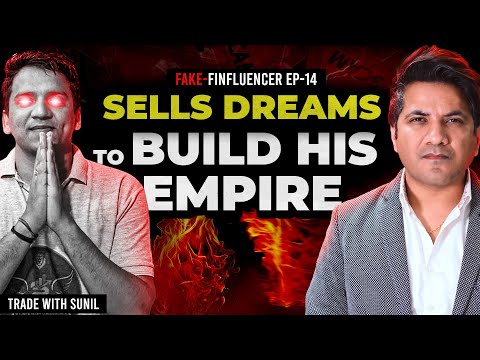This Fake-finfluencer Sells You Dreams to Build his Empire Worth Crores | Trade with Sunil Ep-14