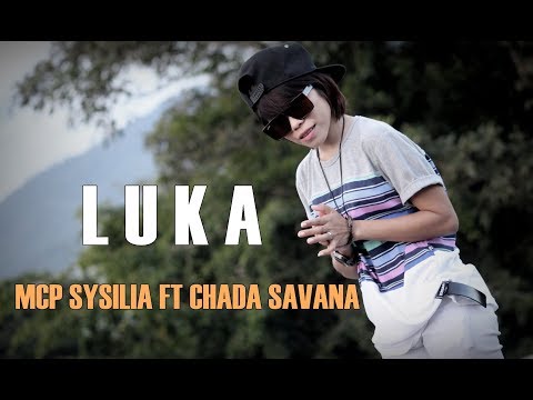 MCP SYSILIA - LUKA ft. CHADA SAVANA