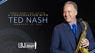 Presidential Suite: A Conversation with Ted Nash