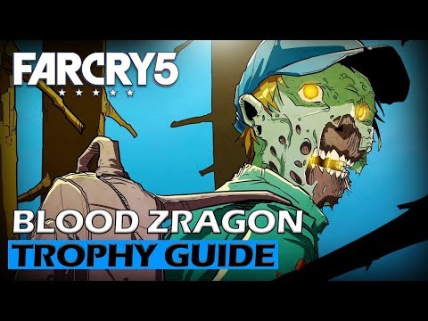 Far Cry 5: Dead Living Zombies DLC - Blood Zragon Trophy Guide