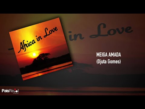 Djuta Gomes - Meiga Amada