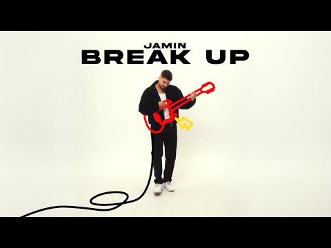 Jamin - Break Up (Official Music Video)