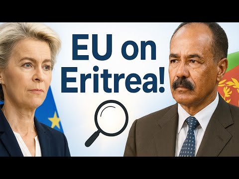  Why the EU is Eyeing Eritrea Now