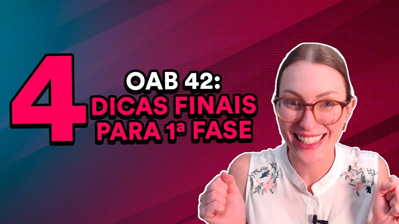 O que faltou você saber sobre a 1ª fase da OAB 42