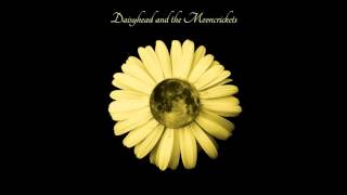 Daisyhead and the Mooncrickets - Come the Morning