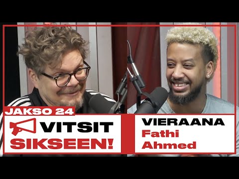 Vitsit Sikseen! Jakso 24 - Fathi Ahmed