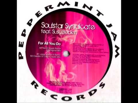 Soulstar Syndicate Feat Susu Bobien  - For All You Do ( Original Mix )