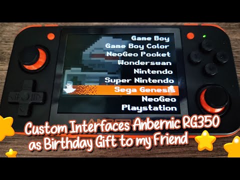 Custom Interface Anbernic RG350 for Friend's Birthday Gift & game test