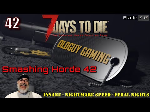 7 Days to Die Alpha 20 | E42 Smashing Horde 42
