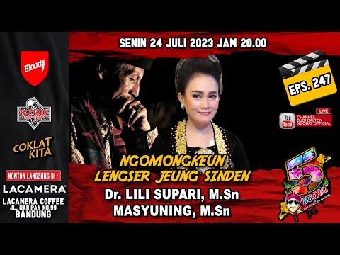 🔴 LIVE │NGOBAT 247 - NGOMONGKEUN LENGSER & SINDEN