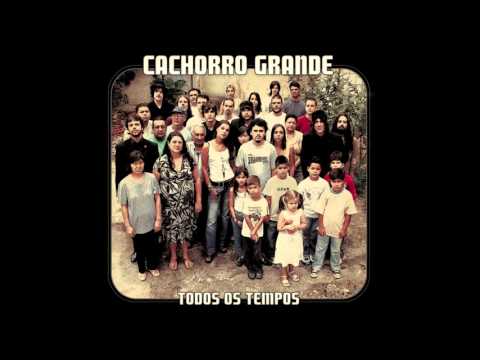 Você Me Faz Continuar - Cachorro Grande