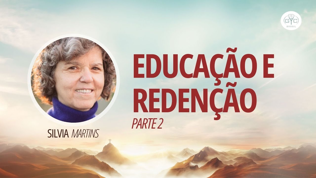 GYC Brasil 2024 - Silvia Martins - Educação e Redenção 2
