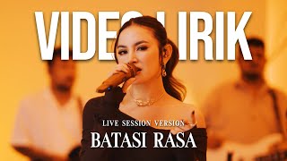 Download lagu MAHALINI - BATASI RASA (LYRIC VIDEO) LIRIK LAGU LIVE SESSION VERSION VIRAL & TRENDING mp3