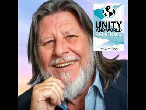 Unity and World Religions with Rev. Paul John Roach - YouTube