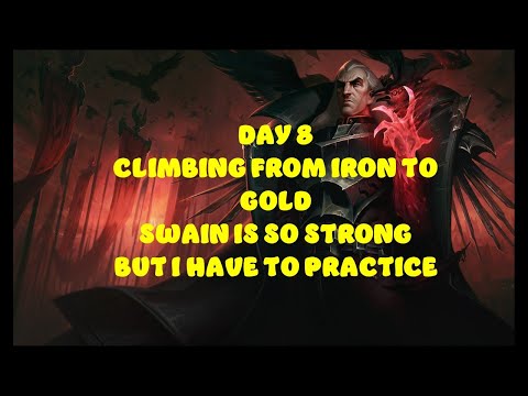 Day 8 Ranked now with Swain MID. Swain is so strong, even without experience and in a meh team.